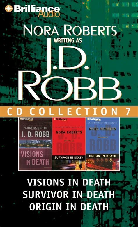 J D Robb CD Collection 7 Visions in Death Survivor in Death Origin in Death In Death Series Kindle Editon