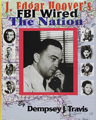 J Edgar Hoover s FBI Wired the Nation Epub