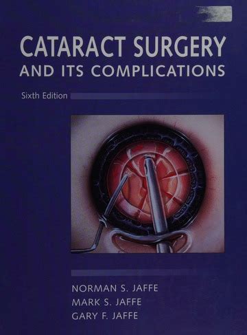 JAFFE CATARACT SURGERY AND COMPLICATIONS: Download free PDF ebooks about JAFFE CATARACT SURGERY AND COMPLICATIONS or read online PDF
