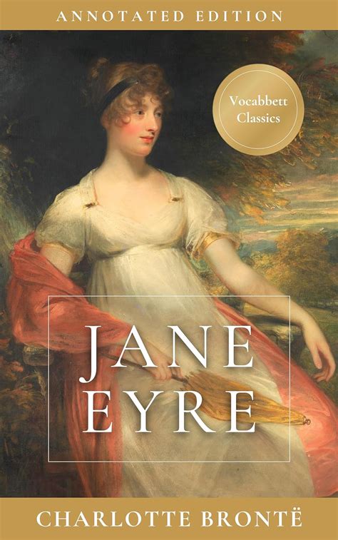 JANE EYRE Annotated Reader