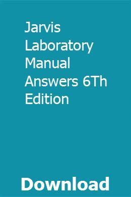 JARVIS LABORATORY MANUAL ANSWERS 6TH EDITION Ebook Doc