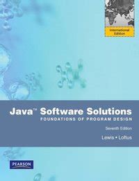 JAVA SOFTWARE SOLUTIONS 7TH EDITION SOLUTIONS MANUAL Ebook Epub
