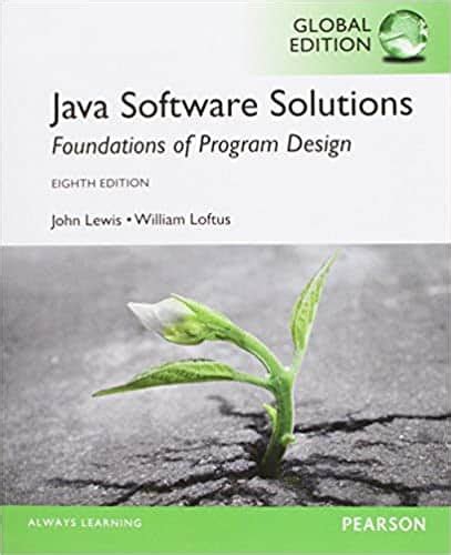 JAVA SOFTWARE SOLUTIONS CHAPTER 7 ANSWERS Ebook Kindle Editon
