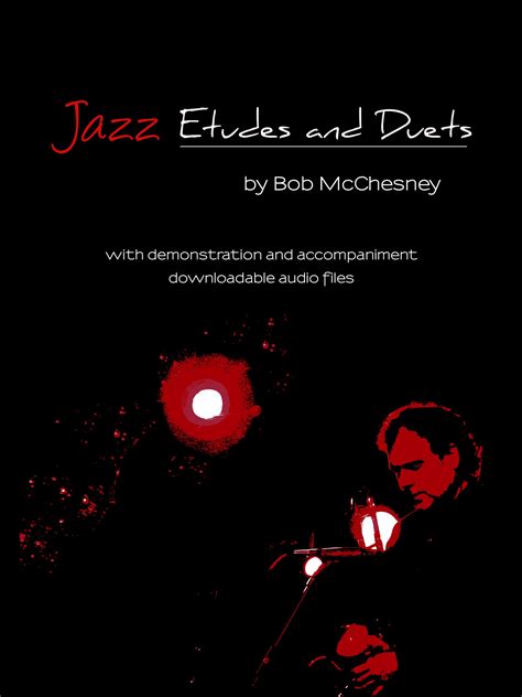 JAZZ ETUDES AND DUETS BY BOB MCCHESNEY Ebook Epub