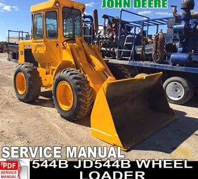 JD 544B LOADER REPAIR MANUAL Ebook Kindle Editon