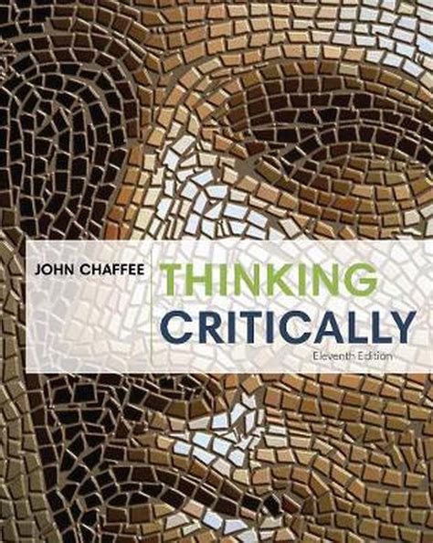 JOHN CHAFFEE THINKING CRITICALLY 11TH EDITION FREE PDF Kindle Editon