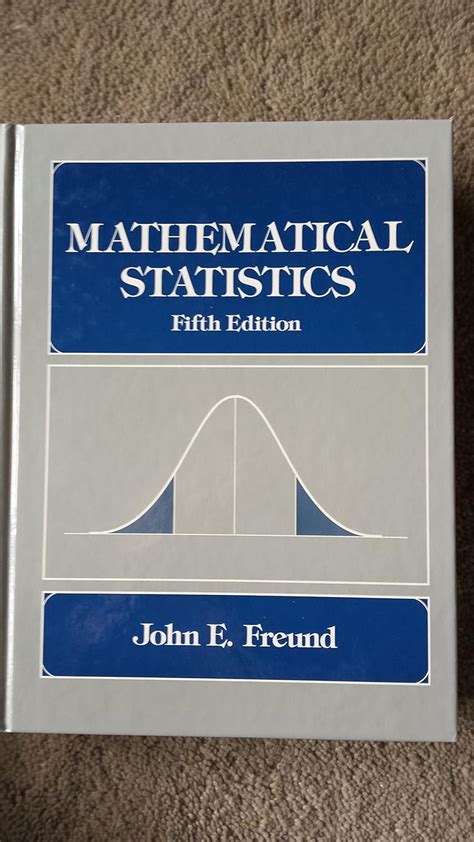 JOHN E FREUND MATHEMATICAL STATISTICS SOLUTION MANUAL Ebook Reader