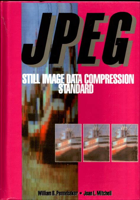 JPEG Still Image Data Compression Standard 1st Edition Kindle Editon