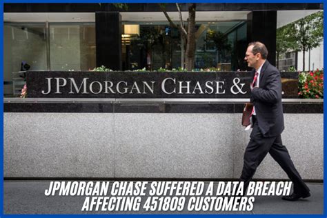 JPMorgan Chase Suffered a Data Breach Affecting 451,809 Customers