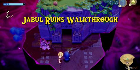 Jabul Ruins Walkthrough: Conquer the Labyrinth of the Ancients