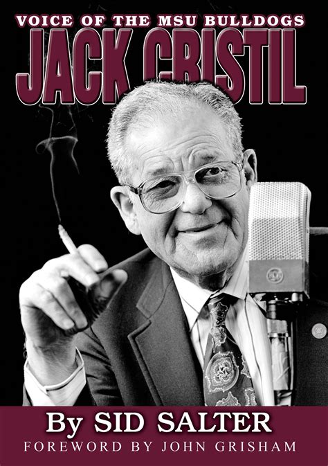 Jack Cristil Voice of the MSU Bulldogs Revised Edition Reader