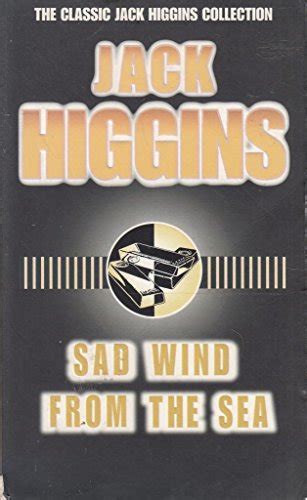Jack Higgins Collection Sad Wind from the Sea and Solo PDF