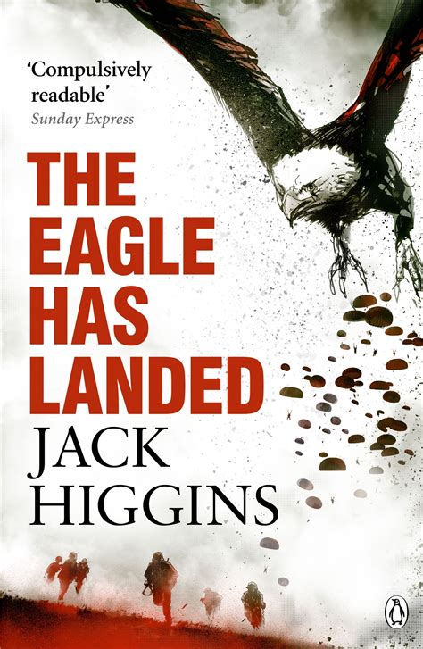 Jack Higgins Three Complete Novels The Eagle Has Landed The Eagle Has Flown Night of the Fox Reader