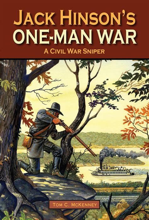 Jack Hinson s One-Man War A Civil War Sniper Epub