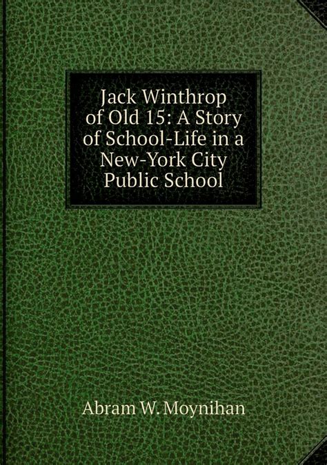 Jack Winthrop of Old A Story of School-Life in a New-York City Public School Epub