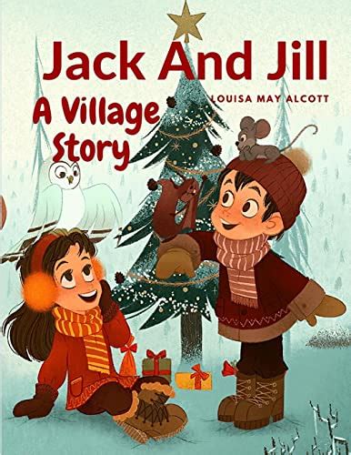 Jack and Jill A village story Reader