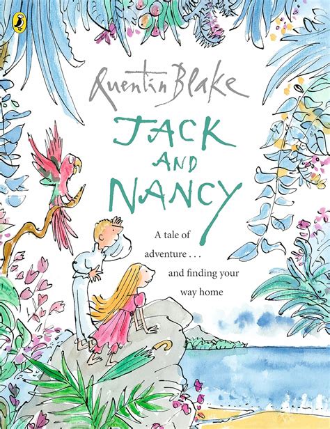 Jack and Nancy Quentin Blake Classic Reader