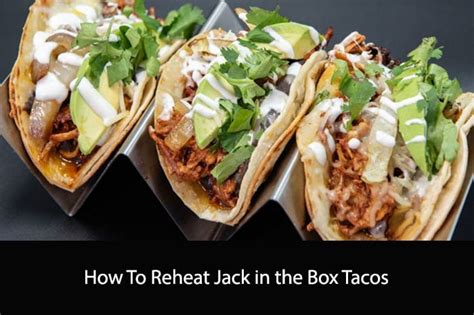 Jack in the Box Tacos: A Comprehensive Guide to a Taco Masterpiece