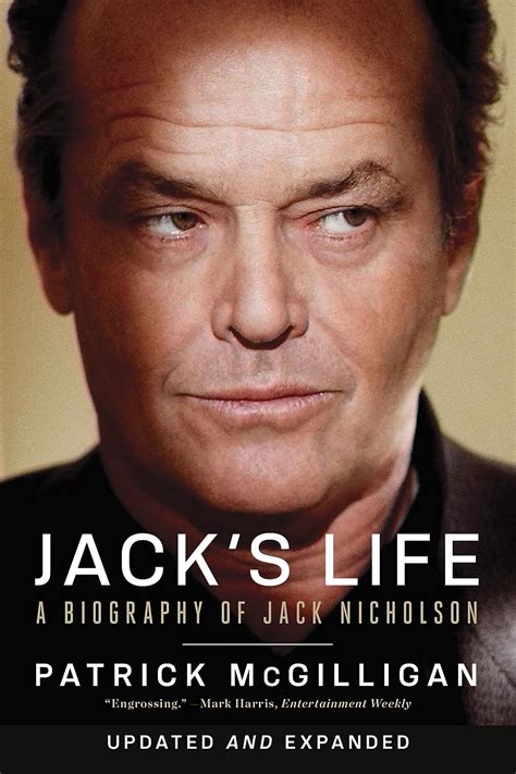 Jack s Life A Biography of Jack Nicholson Updated and Expanded Reader