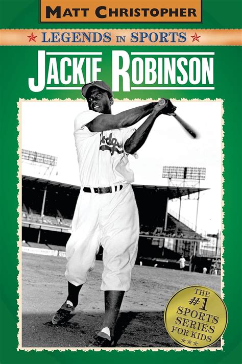 Jackie Robinson Legends in Sports Matt Christopher Legends in Sports Kindle Editon