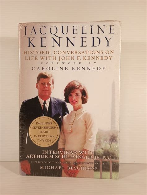 Jacqueline Kennedy Historic Conversations on Life with John F Kennedy