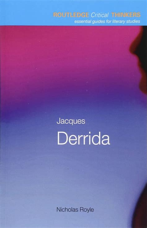 Jacques Derrida Routledge Critical Thinkers Epub