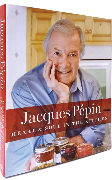 Jacques Pépin Heart and Soul in the Kitchen Doc