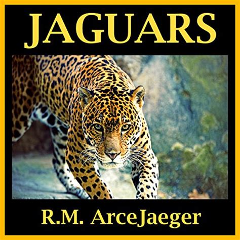 Jaguars A Picture Book of Amazing Nature Facts for Kids Astounding Animals 1