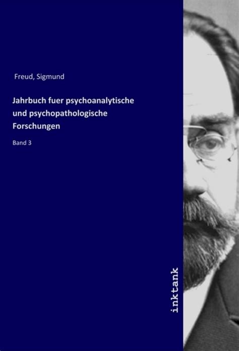 Jahrbuch fÃ¼r psychoanalytische und psychopathologische Forschungen I Band German Edition Reader