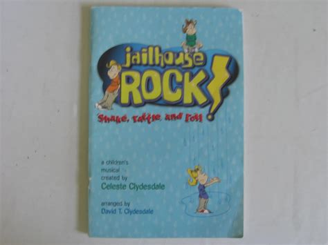 Jailhouse Rock Shake Rattle and Roll A Children s Musical Epub