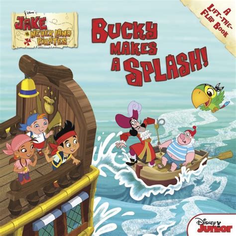 Jake and the Never Land Pirates Bucky Makes a Splash Disney Storybook eBook