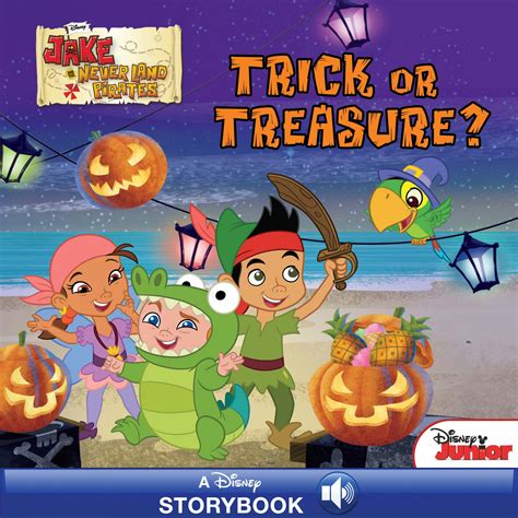 Jake and the Never Land Pirates Trick or Treasure Disney Storybook eBook