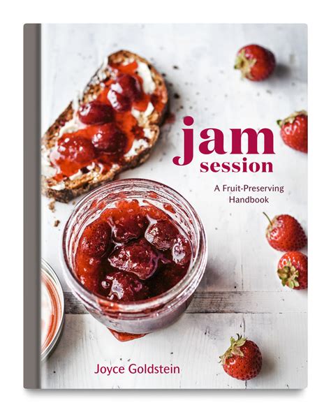 Jam Session A Fruit-Preserving Handbook Reader
