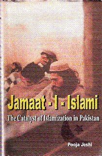 Jamaat-I-Islami The Catalyst of Islamization in Pakistan PDF