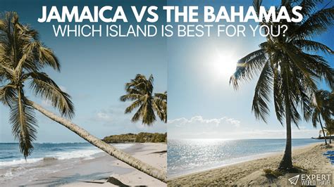 Jamaica vs. Bahamas: A Comparative Analysis of Two Caribbean Gems