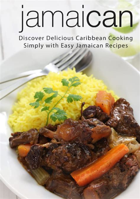 Jamaican Discover Delicious Jamaican Cooking Simply with Easy Jamaican Recipes Doc