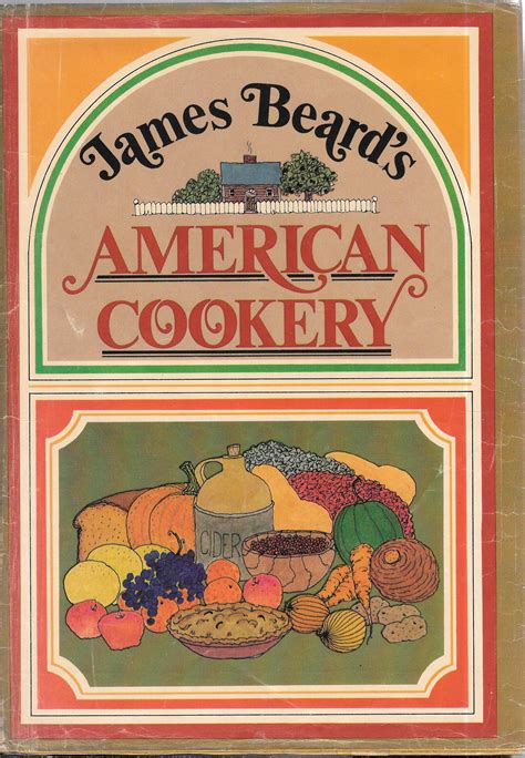 James Beard s American Cookery Reader