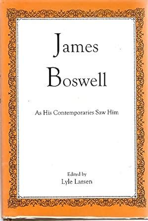 James Boswell As his Contemporaries Saw him Reader