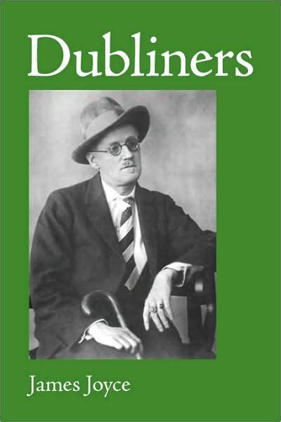 James Joyce The Dubliners Large Print Edition Reader