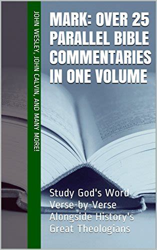 James Over 25 Parallel Bible Commentaries in One Volume Study the Bible Verse-by-Verse Alongside History s Great Theologians Essential Bible Commentary Kindle Editon