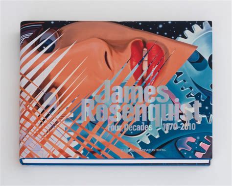 James Rosenquist Four Decades 1970â€“2010 PDF