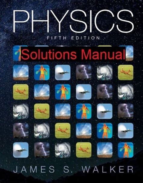 James S Walker Physics Ch 32 Solutions Doc