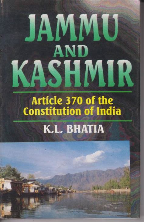 Jammu and Kashmir Article 370 of the Constitution of India Revised Edition Kindle Editon