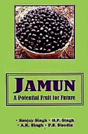 Jamun A Potential Fruit for Future 1st Edition PDF