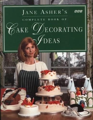 Jane Asher s Book of Cake Decorating Ideas PDF