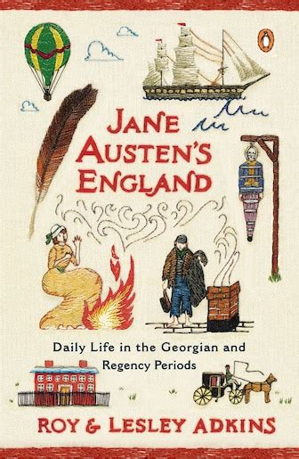 Jane Austen s England Daily Life in the Georgian and Regency Periods PDF