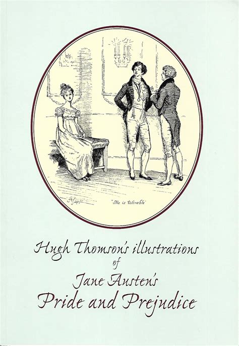 Jane Austen s Pride and Prejudice Illustrated by Hugh Thomson Reader