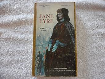 Jane Eyre Complete and Unabridged with an introduction by Mary M Threapleton Classic CL17 Epub