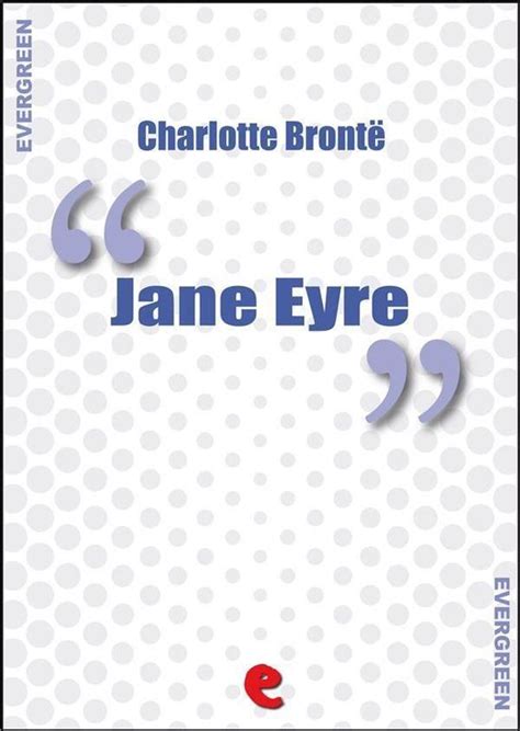 Jane Eyre Evergreen Kindle Editon