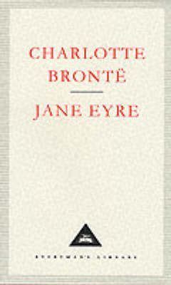 Jane Eyre Everyman s Library No 287 Reader